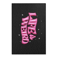 Life is Weird 48" x 72" Area Rug
